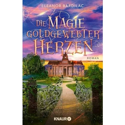 Abbildung von die Magie goldgewebter Herzen: Cosy Fantasy und eine queere Liebe, zu Tränen rührt