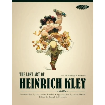Abbildung von The Lost Art of Heinrich Kley, Volume 2: Paintings &amp; Sketches