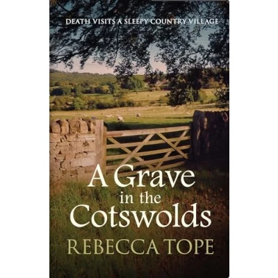Abbildung von A Grave in The Cotswolds: compelling cosy crime series (Cotswold Mysteries, 8, Band 8)