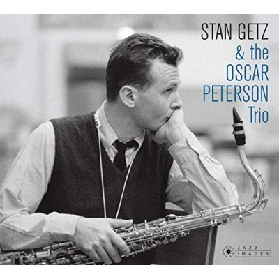 Abbildung von Stan Getz &amp; the Oscar Peterson Trio