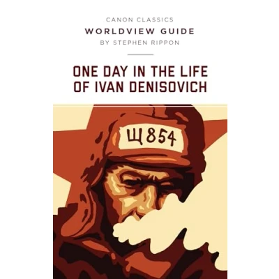 Abbildung von Worldview Guide: One Day in the Life of Ivan Denisovich (Canon Classics Literature)