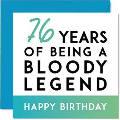 Abbildung von Stuff4 Lustige Geburtstagskarte zum 76. Geburtstag Männer und Frauen Being A Legend Karte ihn Ihre Mutter Vater Großvater Oma Onkel 145 mm x Witz Geschenke humorvolle Grußkarten