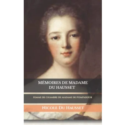 Abbildung von mémoires de Madame du Hausset: Femme chambre Pompadour