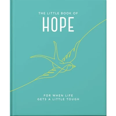 Abbildung von The little Book of Hope: For when life gets a tough (Little Books Wellbeing)