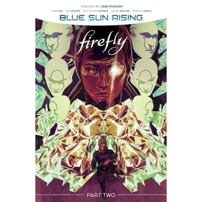 Abbildung von Firefly: BLUE SUN Rising, Vol. 2 (FIREFLY RISING HC)