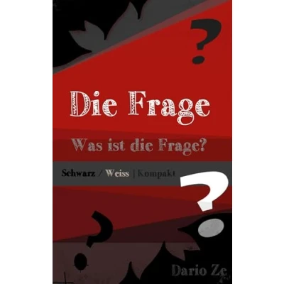 Abbildung von die Frage Kompakt: Was ist Frage? (Fragen über das Leben)