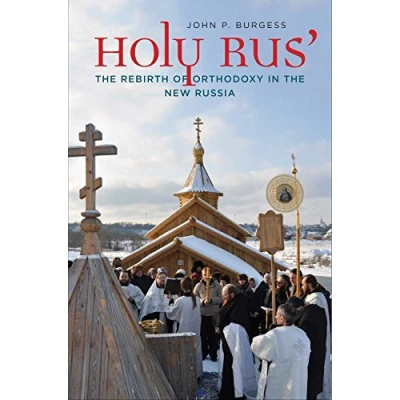 Abbildung von Holy Rus&#039;: the Rebirth of Orthodoxy in New Russia
