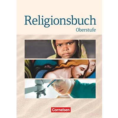 Abbildung von Religionsbuch Unterrichtswerk für den evangelischen Religionsunterricht Oberstufe: Schulbuch