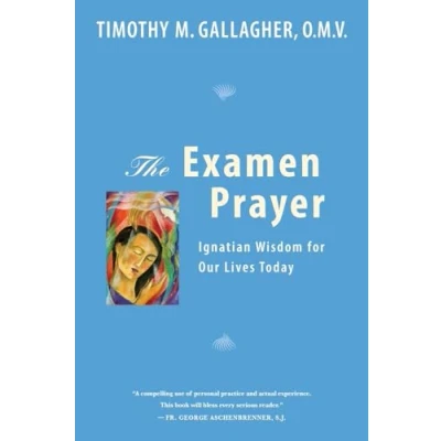 Abbildung von The Examen Prayer: Ignatian Wisdom for Our LivesToday