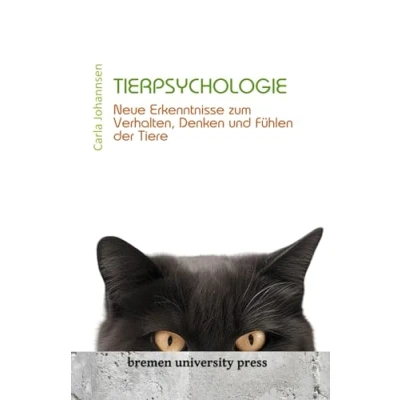 Abbildung von Tierpsychologie: Neue Erkenntnisse zum Verhalten, Denken und Fühlen der Tiere