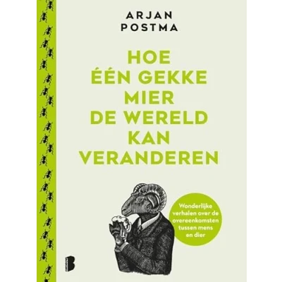 Abbildung von Hoe één gekke mier de wereld kan veranderen