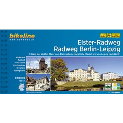 Abbildung von Elster Radweg Radfernweg Berlin Leipzig: Entlang der Weißen vom Elstergebirge nach Halle (Saale) und von Leipzig Berlin, 480 km, ... LiveUpdate (Bikeline Radtourenbücher)