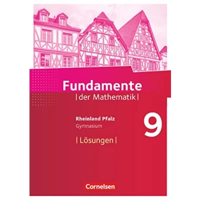 Abbildung von Fundamente der Mathematik Rheinland Pfalz 9. Schuljahr: Lösungen zum Schulbuch
