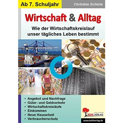 Abbildung von Wirtschaft &amp; Alltag: Wie der Wirtschaftskreislauf unser tägliches Leben bestimmt