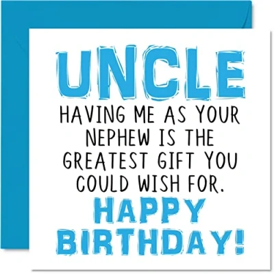 Abbildung von Lustige Geburtstagskarten für Onkel Having Me As Your Nephew Greatest Gift Wish Witz Happy Birthday Karte von Neffen, Banter Gifts, 145 mm x Herren Geburtstagskarte