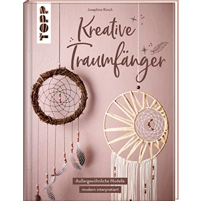Abbildung von Kreative Traumfänger: Außergewöhnliche Modelle, modern interpretiert. Von der erfolgreichen Buchautorin Josephine Kirsch alias @yeah_handmade