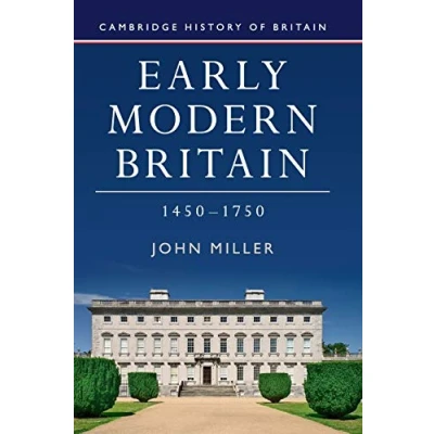Abbildung von Early Modern Britain, 1450 1750 (Cambridge History of Band 3) 3,