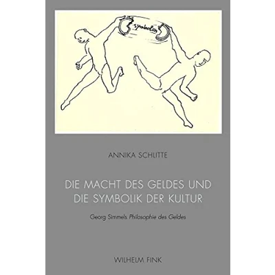 Abbildung von die Macht des Geldes und Symbolik der Kultur. Georg Simmels Philosophie