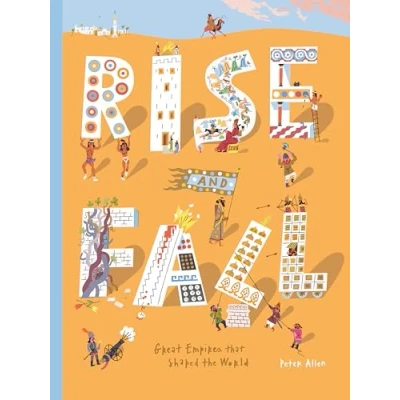 Abbildung von Rise and Fall: Great empires that shaped the world