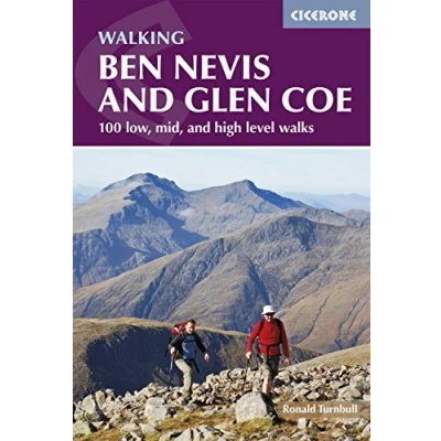 Abbildung von Ben Nevis and Glen Coe: 100 low, mid, high level walks (Cicerone guidebooks)