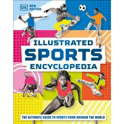 Abbildung von Illustrated Sports Encyclopedia: the Ultimate Guide to from Around World