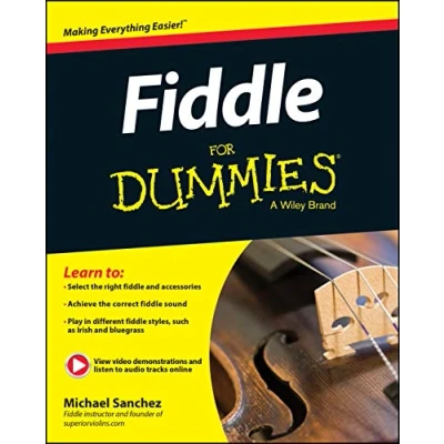 Abbildung von Fiddle For Dummies: Book + Online Video and Audio Instruction: A Wiley Brand