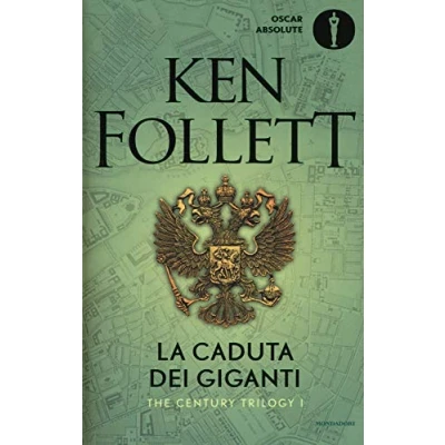 Abbildung von La caduta dei giganti. The century trilogy: Romanzo (Oscar absolute)