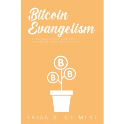 Abbildung von Bitcoin Evangelism: Planting Seeds For The Decentralized Revolution
