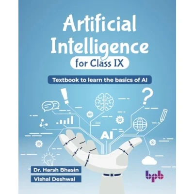 Abbildung von Artificial Intelligence for Class IX: Textbook to learn the basics of AI (English Edition)
