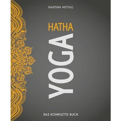 Abbildung von Hatha Yoga: Das komplette Buch (Wo Sport Spaß macht)