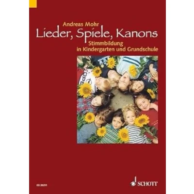 Abbildung von Lieder, Spiele, Kanons: Stimmbildung in Kindergarten und Grundschule