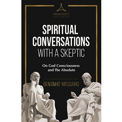 Abbildung von Spiritual Conversations with a Skeptic: On God Consciousness and The Absolute