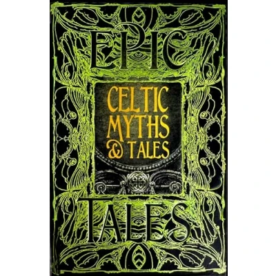 Abbildung von Celtic Myths &amp; Tales: Epic Anthology of Classic Tales (Gothic Fantasy)