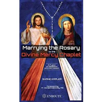 Abbildung von Marrying the Rosary to Divine Mercy Chaplet