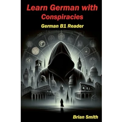 Abbildung von Learn German with Conspiracies (German Graded Readers)