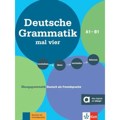 Abbildung von Deutsche Grammatik mal vier: Übungsgrammatik Deutsch als Fremdsprache A1 B1. verstehen üben vertiefen können . Buch mit Audios