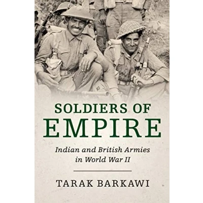 Abbildung von Soldiers of Empire: Indian and British Armies in World War II