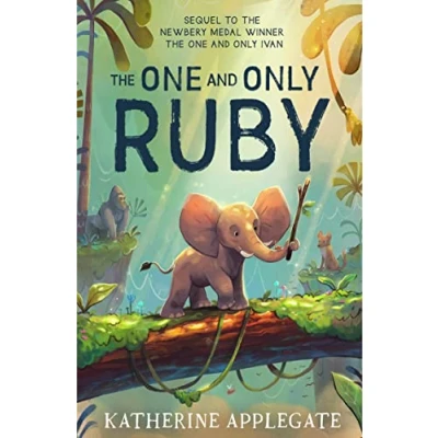 Abbildung von The One and Only Ruby: third book in series of children’s animal stories from author Ivan now a Disney + movie