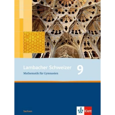 Abbildung von Lambacher Schweizer Mathematik 9. Ausgabe Sachsen: Schulbuch Klasse 9 (Lambacher Schweizer. für Sachsen ab 2010)