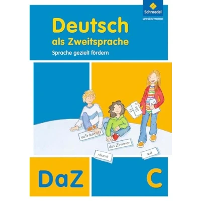 Abbildung von Deutsch als Zweitsprache Sprache gezielt fördern, Ausgabe 2011: Arbeitsheft C