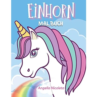 Abbildung von Einhorn Malbuch: Für Kinder von 4 8 Jahren Aktivitätsbuch