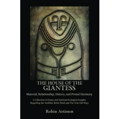 Abbildung von the House of Giantess: Material, Relationship, History, and Primal Harmony