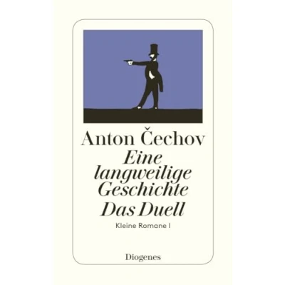 Abbildung von Eine langweilige Geschichte. Das Duell. Kleine Romane I. (detebe)