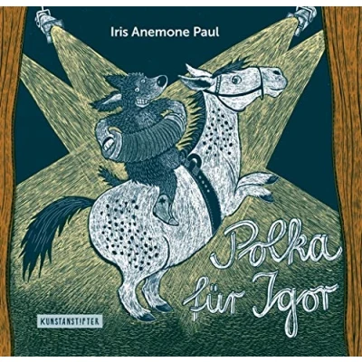 Abbildung von Polka für Igor: Ausgezeichnet mit dem Nachwuchspreis Illustration Serafina 2018 und Deutschen Jugendliteraturpreis, Bilderbuch Neue Talente 2019