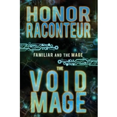 Abbildung von the Void Mage (Familiar and Mage, Band 2)