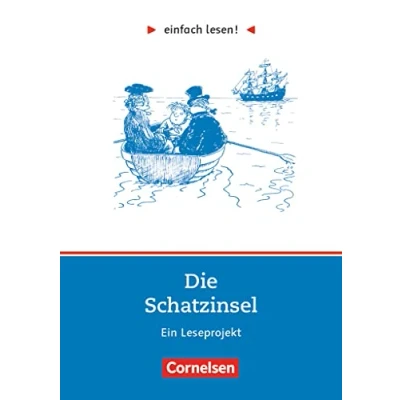Abbildung von Einfach lesen! Leseprojekte Leseförderung ab Klasse 5 Niveau 2: Die Schatzinsel Ein Leseprojekt zu dem gleichnamigen Abenteuerroman von R. L. Stevenson Arbeitsbuch mit Lösungen