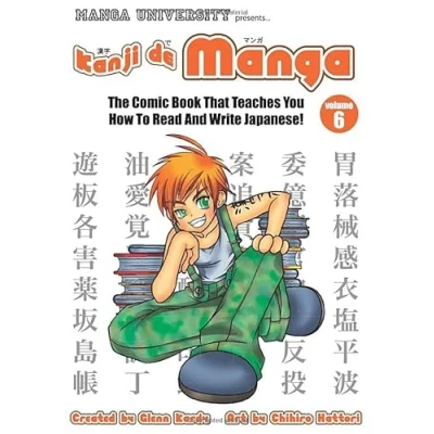 Abbildung von Kanji de Manga Volume 6: The Comic Book That Teaches You How to Read And Write Japanese!