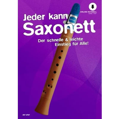 Abbildung von Jeder kann Saxonett: Der schnelle &amp; leichte Einstieg für Alle!. Saxonett, Clarineau. Lehrbuch.