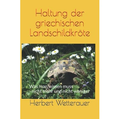 Abbildung von Haltung der griechischen Landschildkröte: Was man wissen muss nicht mehr und weniger