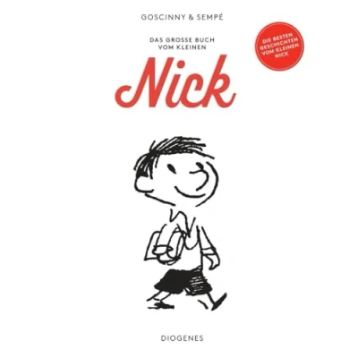 Abbildung von Das große Buch vom kleinen Nick: Die 50 besten Abenteuer (Der kleine Nick)